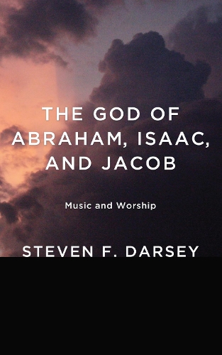 The God of Abraham, Isaac, and Jacob: (English)