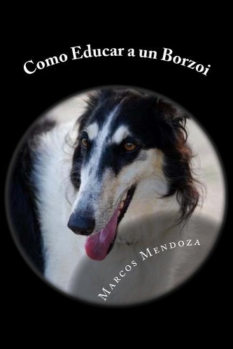 Como Educar a un Borzoi