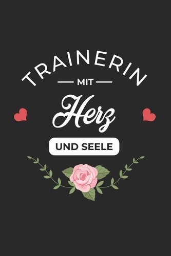 Trainerin Mit Herz und Seele