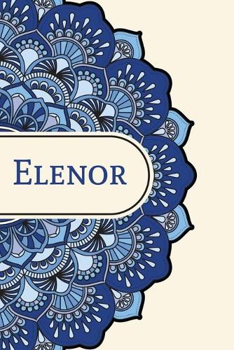 Mandala Notebook with Personalized Monogram Elenor: A personalized monogram notebook just for you!