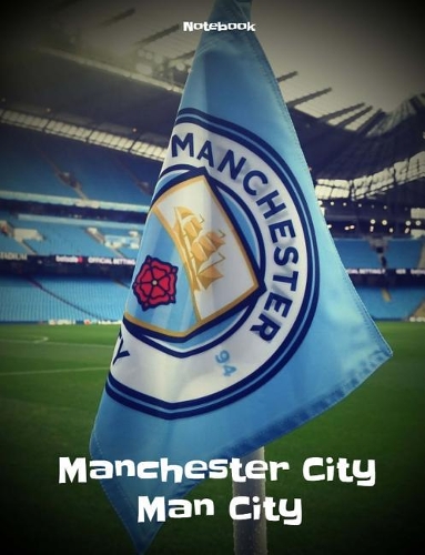 Manchester City Man City Notebook