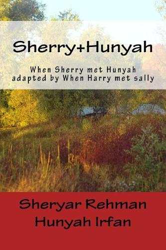 Sherry+hunyah: When Sherry Met Hunyah Adapted by When Harry Met Sally
