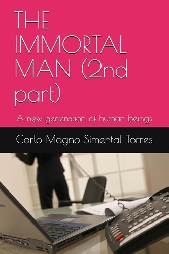The Immortal Man (2nd Part)