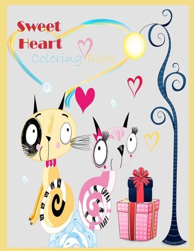 Sweet Heart Coloring Book ( Valentine theme): Valentine Coloring Book for kids or teens(Valentine Coloring Book for Kids or Teens)
