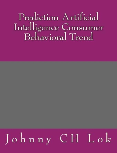 Prediction Artificial Intelligence Consumer Behavioral Trend