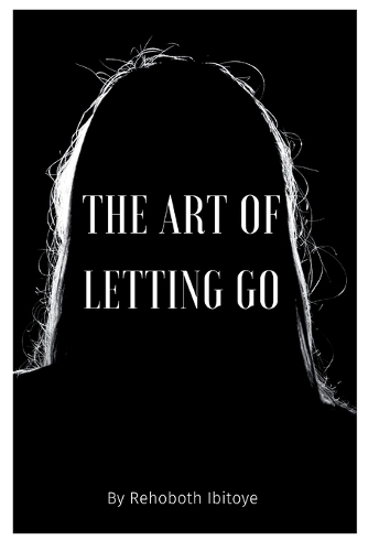 The Art of Letting Go