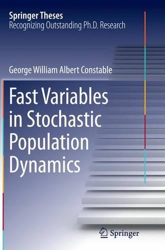 Fast Variables in Stochastic Population Dynamics: (Springer Theses)