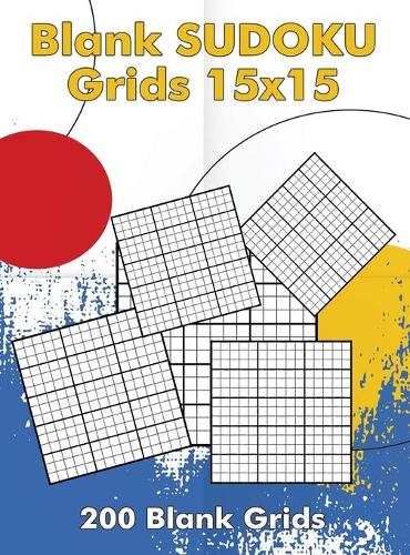 Blank Sudoku Grids 15x15, 200 Blank Grids