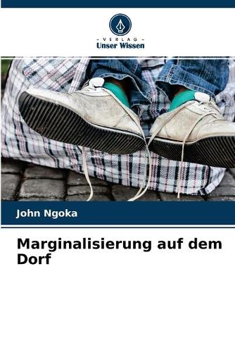 Marginalisierung auf dem Dorf