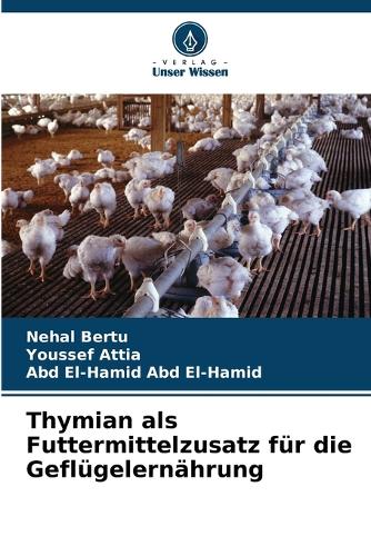 Thymian als Futtermittelzusatz für die Geflügelernährung