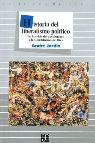 Historia del Liberalismo Politico