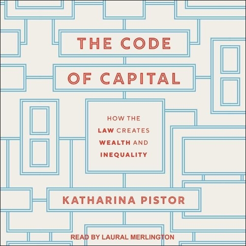The Code of Capital Lib/E
