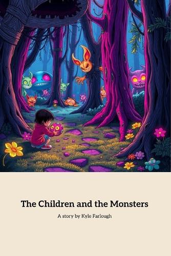The Children and the Monsters