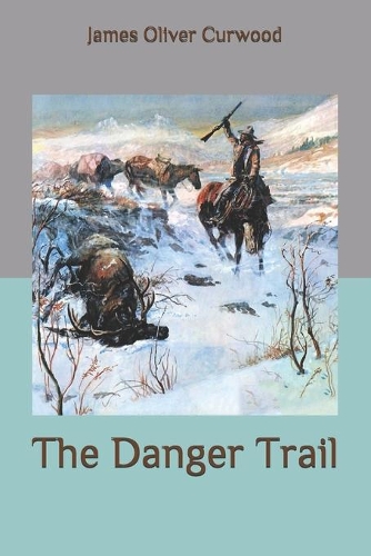 The Danger Trail