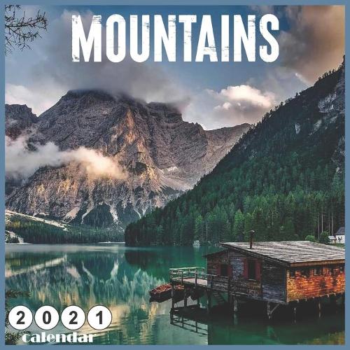 2021 Mountains Calendar