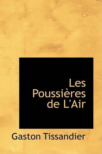 Les Poussiaures de L'Air: (English)