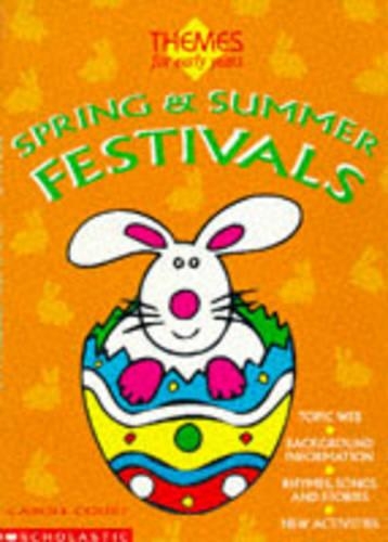 Spring and Summer Festivals: (Themes for Early Years)