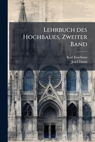 Lehrbuch des Hochbaues, Zweiter Band