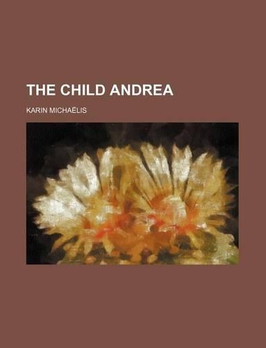 The Child Andrea