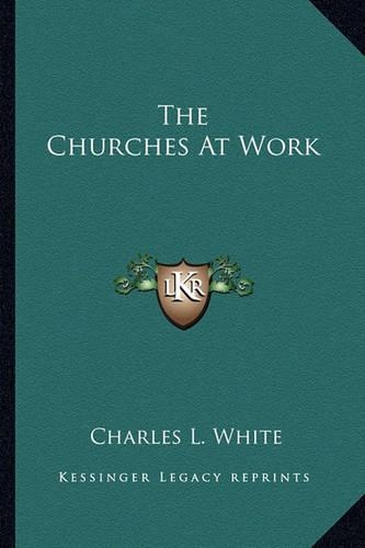 The Churches At Work