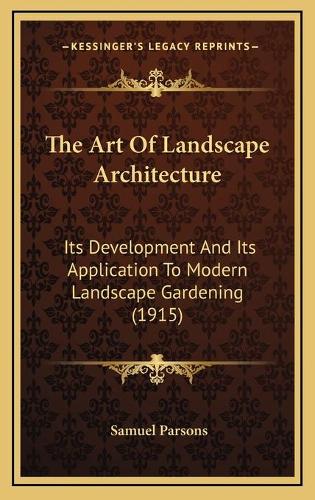 The Art Of Landscape Architecture