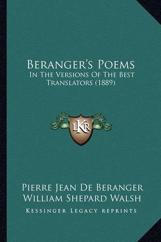 Beranger's Poems: In the Versions of the Best Translators (1889)