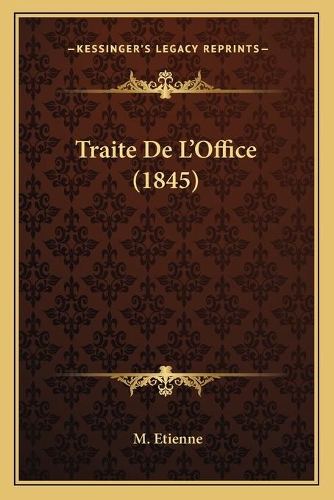 Traite De L'Office (1845): (French)