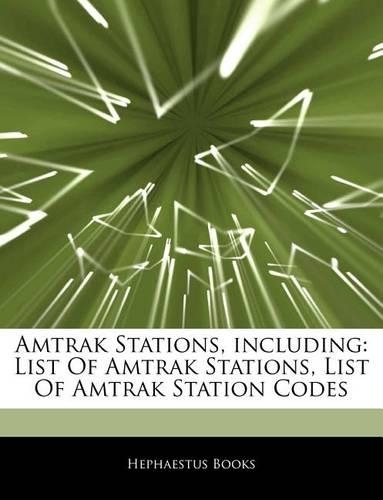 Articles on Amtrak Stations, Including