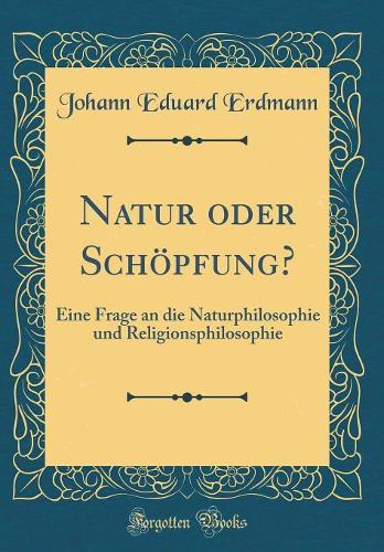 Natur Oder Schöpfung?