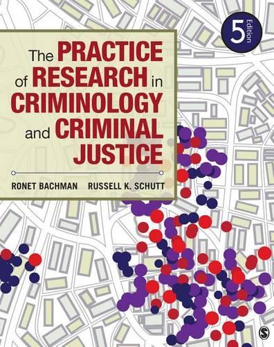 The Practice of Research in Criminology and Criminal Justice