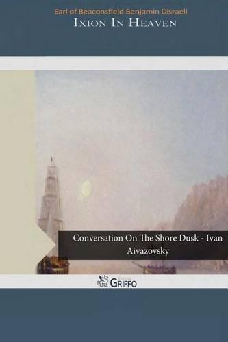 Ixion in Heaven: (English)