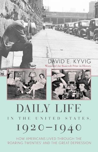Daily Life in the United States, 1920–1940