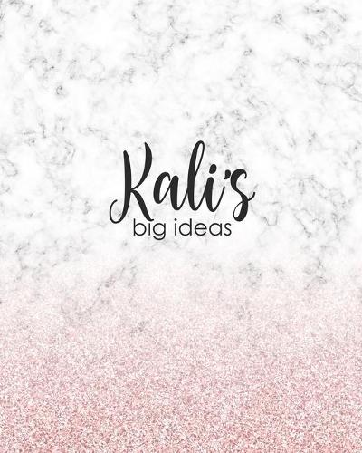 Kali's Big Ideas