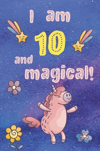 I Am 10 and Magical