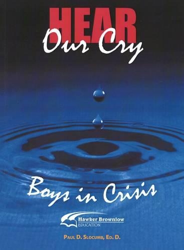 Hear Our Cry - Boys in Crisis