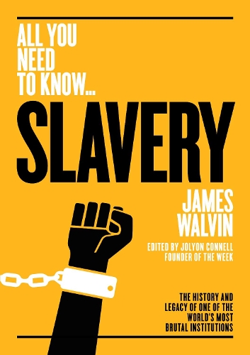 Slavery: The history and legacy of one of the world's most brutal institutions(All You Need To Know)