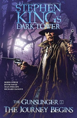 The Journey Begins: (1 Stephen King's the Dark Tower: The Gunslinger)