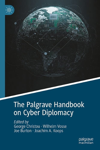 The Palgrave Handbook on Cyber Diplomacy