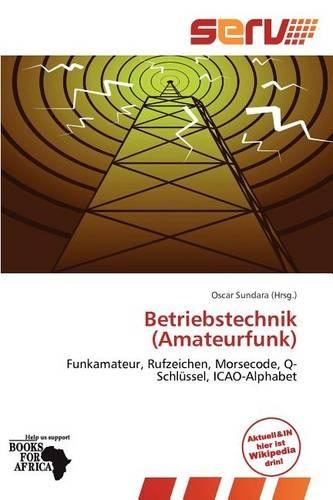 Betriebstechnik (Amateurfunk): (German)