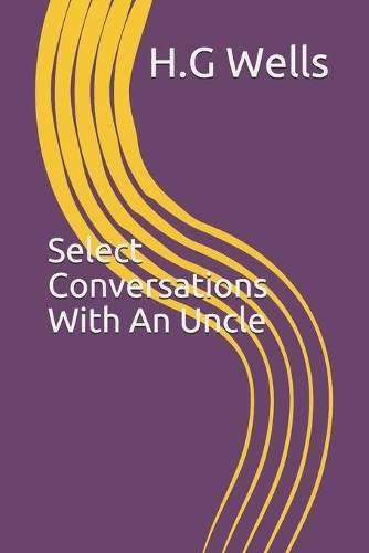 Select Conversations With An Uncle
