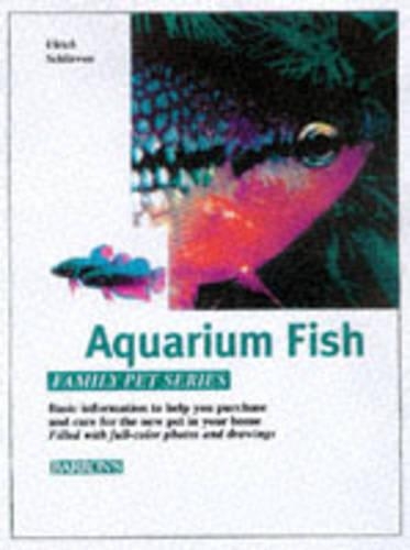 Aquarium Fish: (Family pet series)