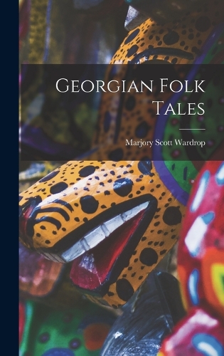 Georgian Folk Tales