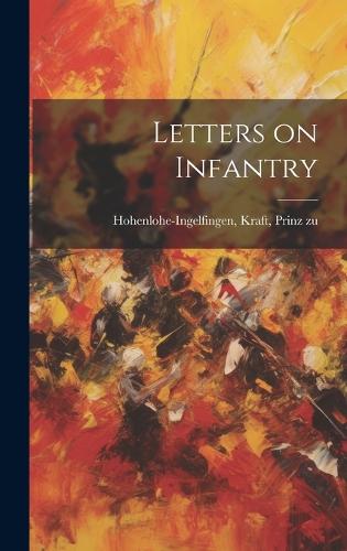 Letters on Infantry