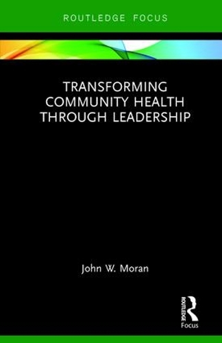 Transforming Community Health through Leadership