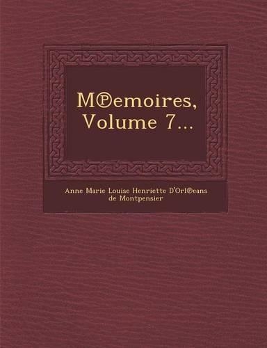 M Emoires, Volume 7...