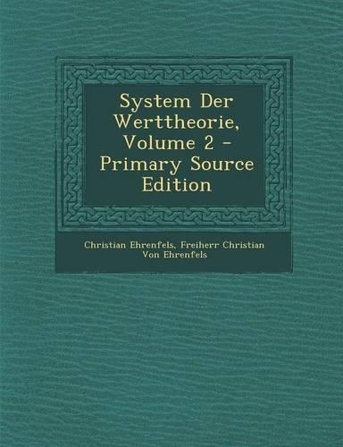 System Der Werttheorie, Volume 2: (German)