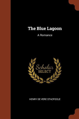Blue Lagoon: A Romance