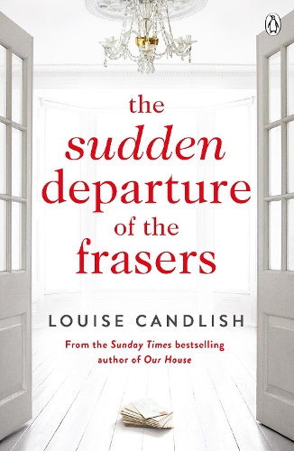 The Sudden Departure of the Frasers: From the author of ITV’s Our House starring Martin Compston and Tuppence Middleton