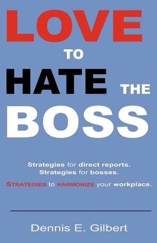 Love To Hate The Boss