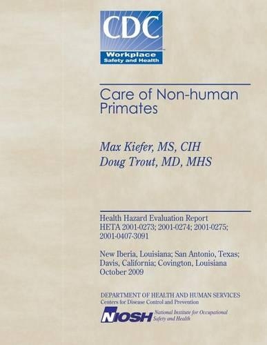 Niosh Health Hazard Evaluation Report: Care of Non-Human Primates(English)